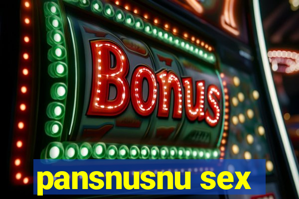 pansnusnu sex